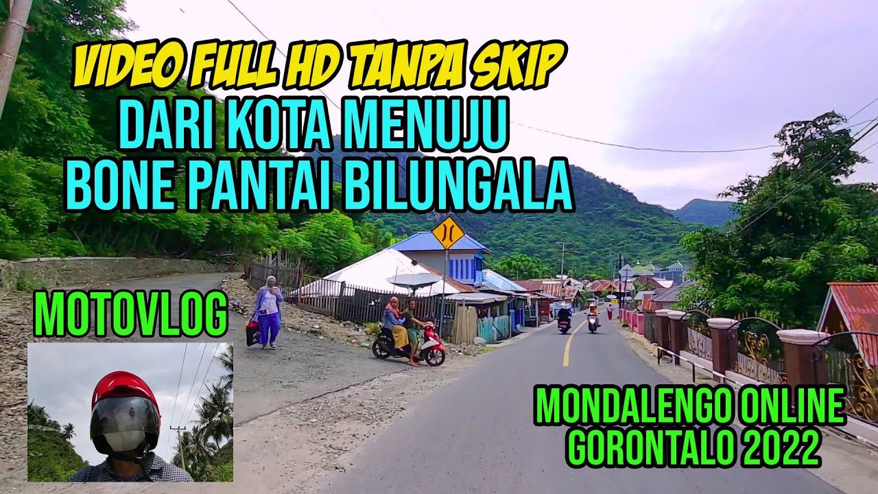 Nostalgia Situasi dari Kota Gorontalo Menuju ke Bone Pantai Bilungala 2022