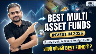 Famous Best Multi Asset Funds to Invest in 2026 | Best Multi Asset Allocation Fund 2026 | Multi Assest Fund Net Worth