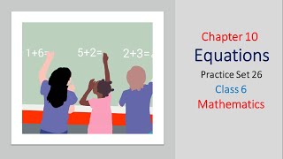 Famous Equations | Practice Set 26 | Chapter 10 | Maths | Class 6 | Maharashtra Board | Your Rythm Nexus Profile