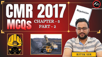 CMR 2017 MCQs | Coal Mines Regulation 2017 | Chapter - 5 | Part - 2 | Most Important Questions
