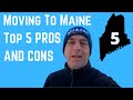 Moving To Maine |  Top 5 Pros and Cons 2021 Mp3 Song