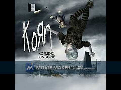 Korn - Coming Undone HD