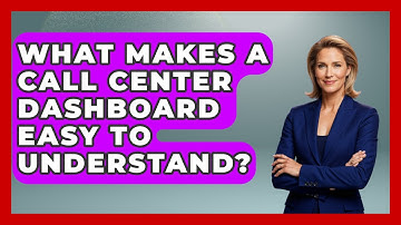 What Makes A Call Center Dashboard Easy To Understand? - Call Center Pro Strategies