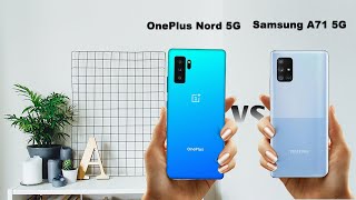OnePlus Nord 5G VS Samsung A71 5G | वनप्लस नॉर्ड 5G VS सैमसंग A71 5G | Side by Side Comparison |