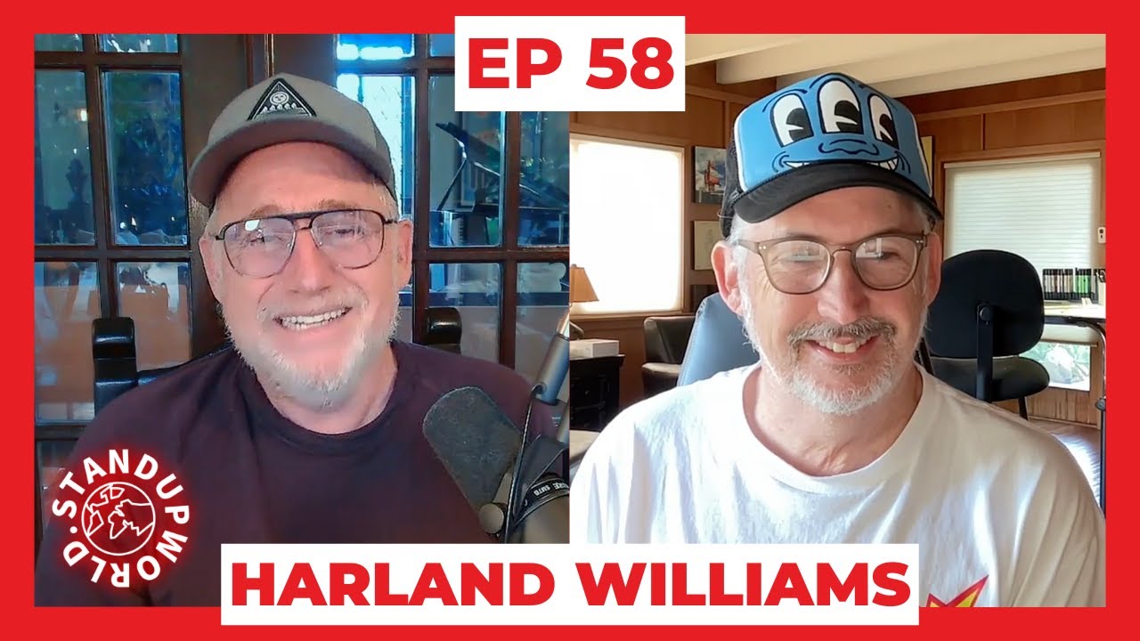 Harland Williams EP 58 StandUp World Podcast YouTube