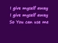 I Give Myself Away by William McDowell