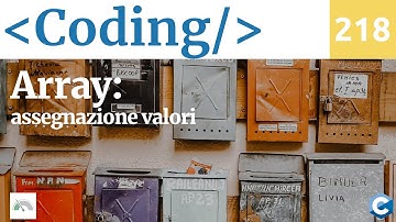 Assegnare valori ad array nel C - Video 218 del corso di Coding in 100 lezioni