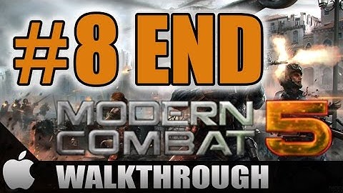 MODERN COMBAT 5 BLACKOUT WALKTHROUGH PART 8 END FULL HD iOS iPAD 4 AIR MINI iPHONE 5 5S ANDROID WP