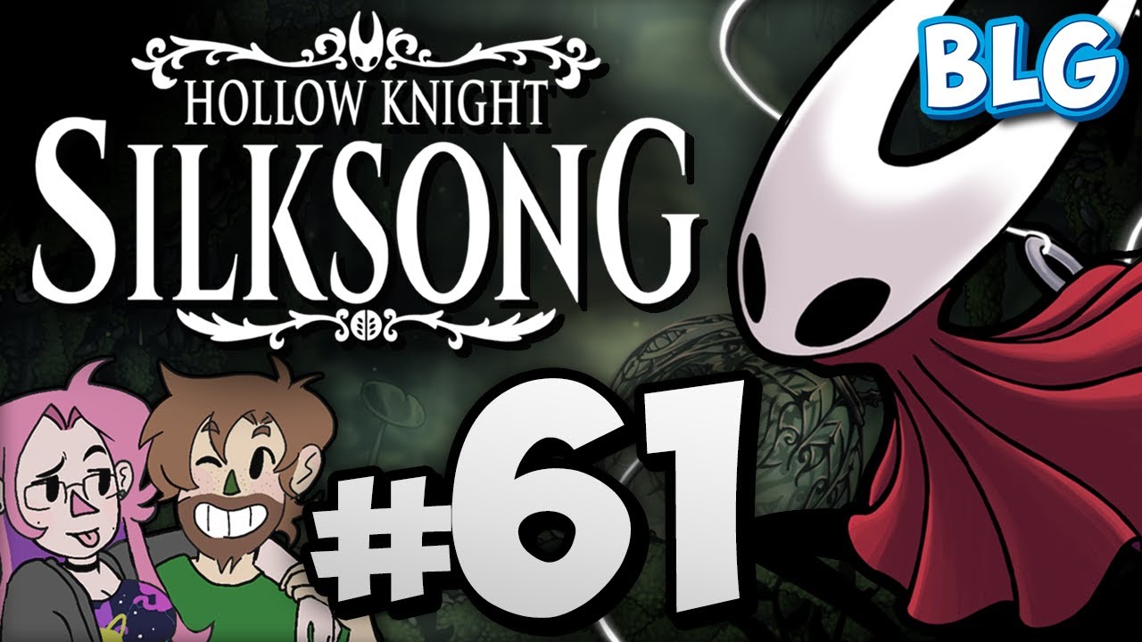 Lets Play Hollow Knight: Silksong - Part 61 - Passing of the Age