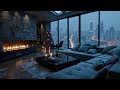 Christmas Winter Jazz Music - Warm Holiday Night by the Fireplace | Snowfall &amp; City Skyline