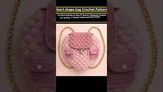 HOW TO CROCHET A BUBBLE STITCH HEART BACKPACK 💕 PDF PATTERN GUIDE