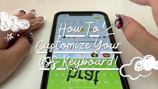 How To Customize Your Ios Keyboard