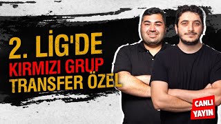 2. Lig Kırmızı Grup Transfer Özel | Amedspor, Iğdır FK, Isparta, Karaman FK, Menemen FK, 68 Aksaray