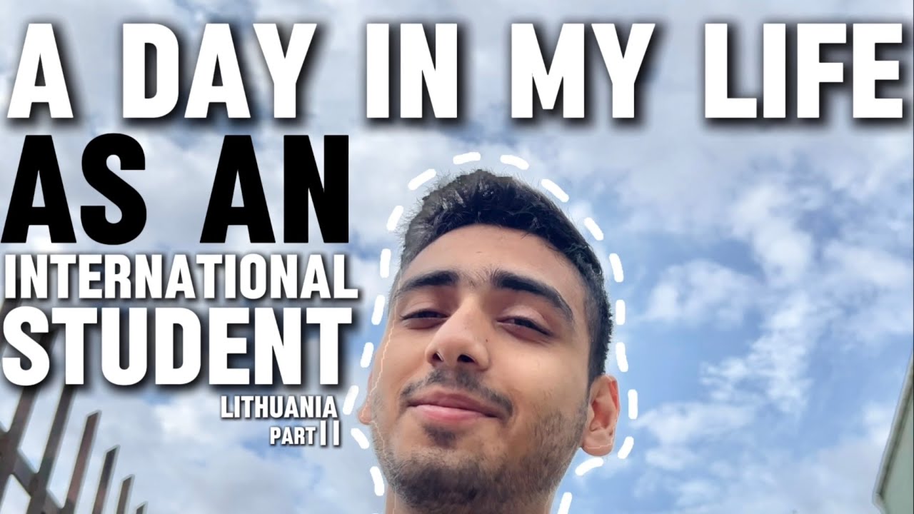 A day in my life as an international student living abroad part ...