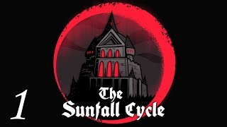 We're Gonna Die, Aren't We | The Sunfall Cycle | Episode 1