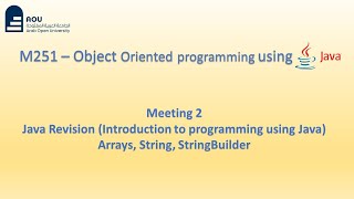 M251 Meeting 2  | Object-Oriented Programming using Java | شرح بالعربي