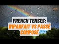 Imparfait and Passé Composé - French tenses