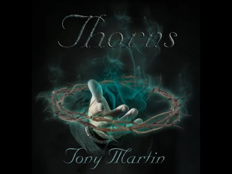 Ex-BLACK SABBATH vocalist Tony Martin new solo album "Thorns" ..!