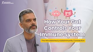 How Your Gut Controls Your Immune System: The Microbiome & Autoimmunity Connection