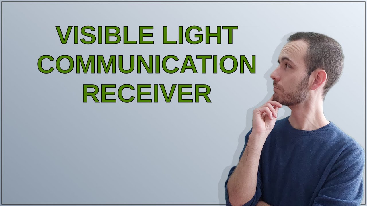Electronics: Visible light communication receiver