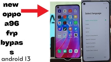 oppo A96 Cph 2333 Frp Bypass Android 13 New method Without PC Oppo cph-2333 Gmail account bypass