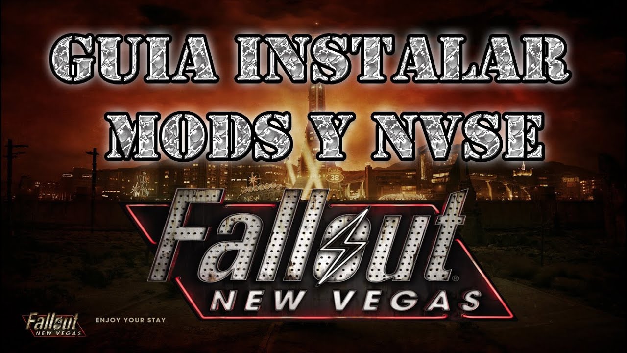 Guia Instarlar Mods y Nvse En Fallout New Vegas - YouTube