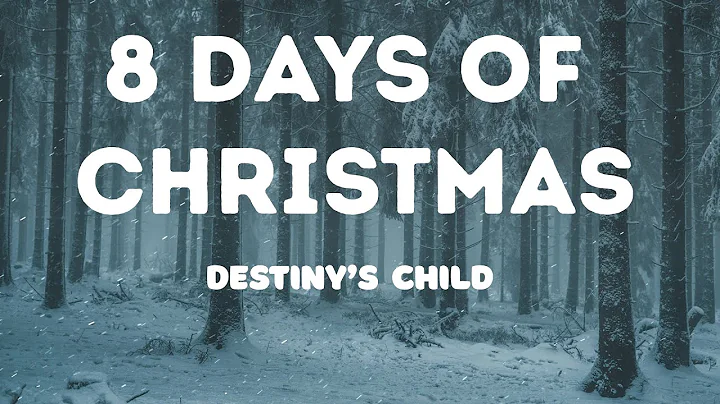 Destiny’s Child - 8 Days of Christmas