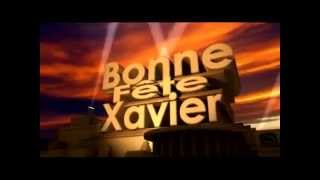 Bonne Fete Xavier Youtube