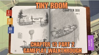 Tiny Room ACT 3 CHAPTER 13 PART 2