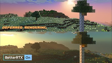 BetterRTX vs Deferred Rendering - a comparison - Minecraft Beta & Preview - 1.20.30.25