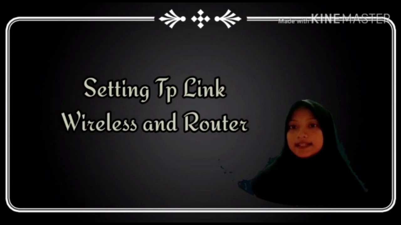 Tata Cara Setting TP-Link Wirelles and Router. - YouTube