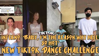 Inferno 'Baby, I'm the reason why hell so hot' (cute dc!) - New TikTok Dance Challenge