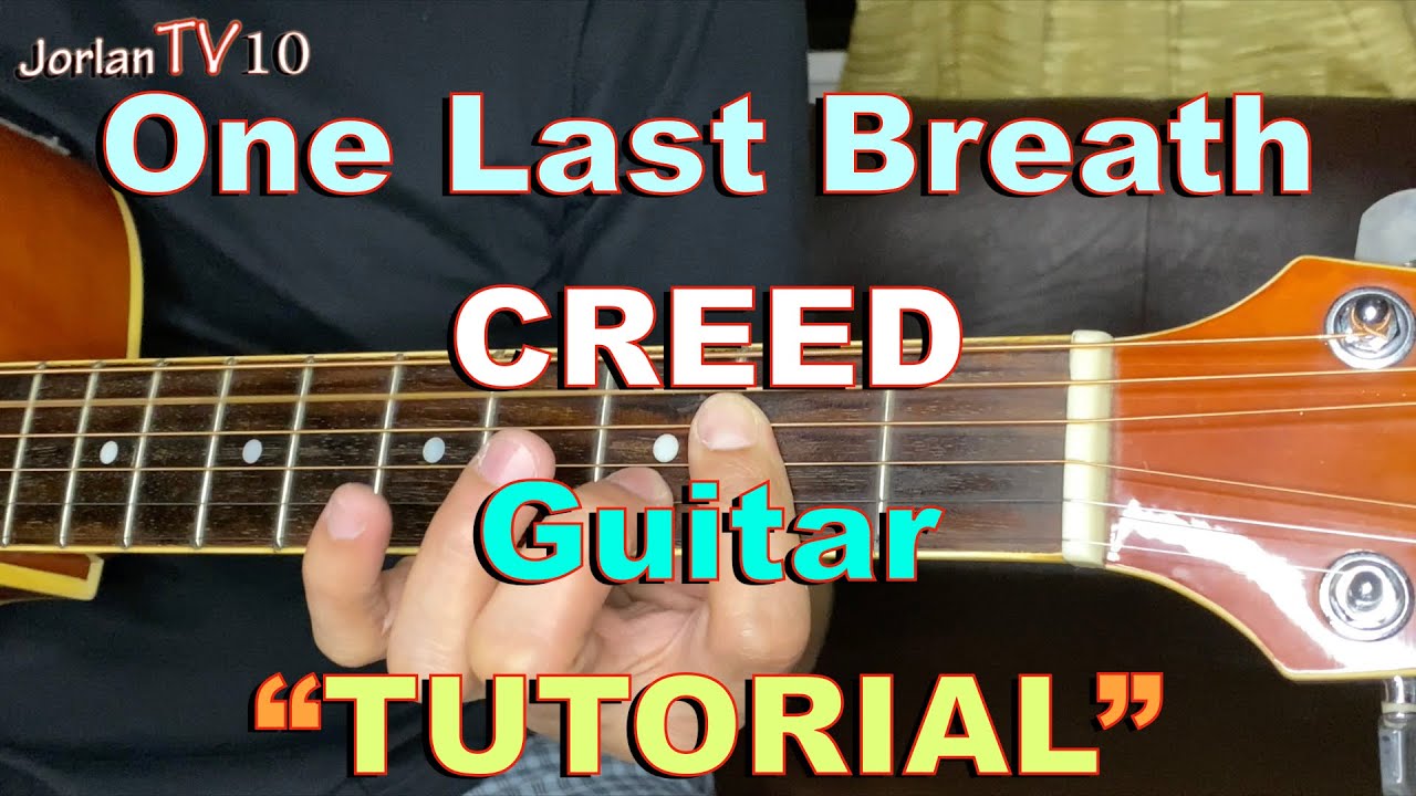Chord One Last Breath / One Last Breath guitar pro tab by Creed