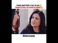 Zeenia apni hrkto s baz na aai😟#hadd #drama #attitude #girl #emotional #lovestory #shorts #foryou