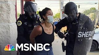 Reporter Arrested at Black Lives Matter Protest Shares Warning For Democracy | MSNBC