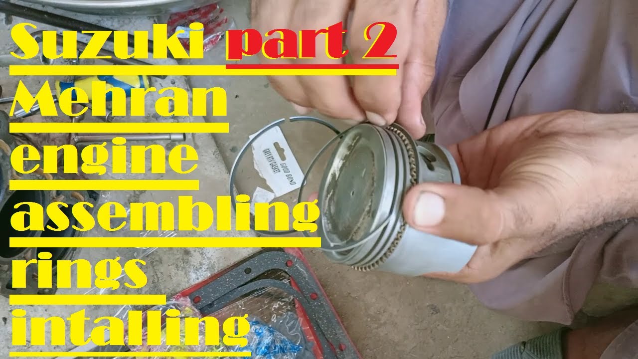Suzuki Mehran piston rings installing YouTube