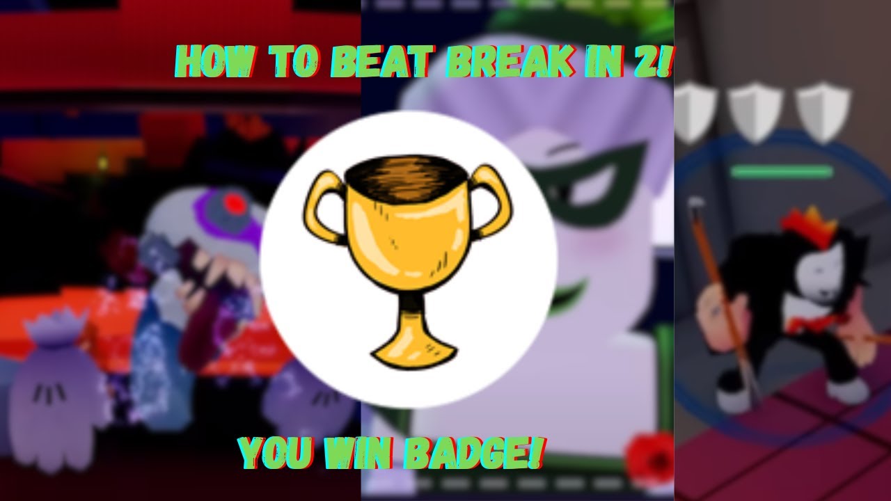 How To Beat Break In 2 You Win Badge ROBLOX YouTube 