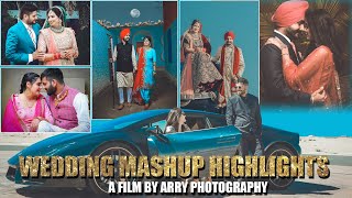 BEST WEDDING MASHUP HIGHLIGHTS | ARRY PHOTOGRAPHY | 2020