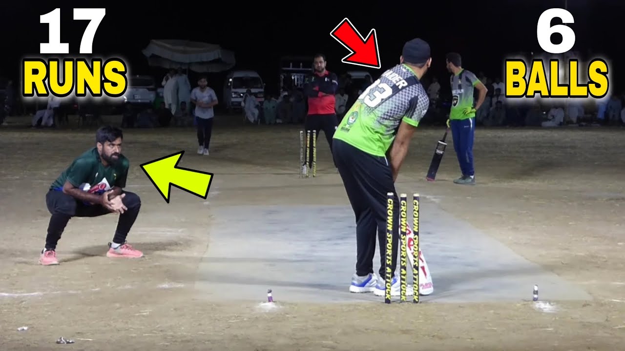 17 RUNS NEED 6 BALLS MOST THRILLING MATCH IN CEICKET HISTORY EVER TAPE ...