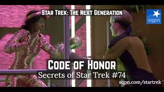 Code of Honor (TNG) - The Secrets of Star Trek (corrected)