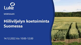 Hiiliviljelyn koetoiminta Suomessa -webinaari