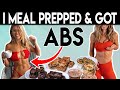 I Meal Prepped and Got Abs | This Is How