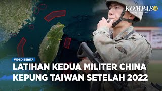 Kembali Memanas, China Gelar Latihan Militer Kepung Taiwan
