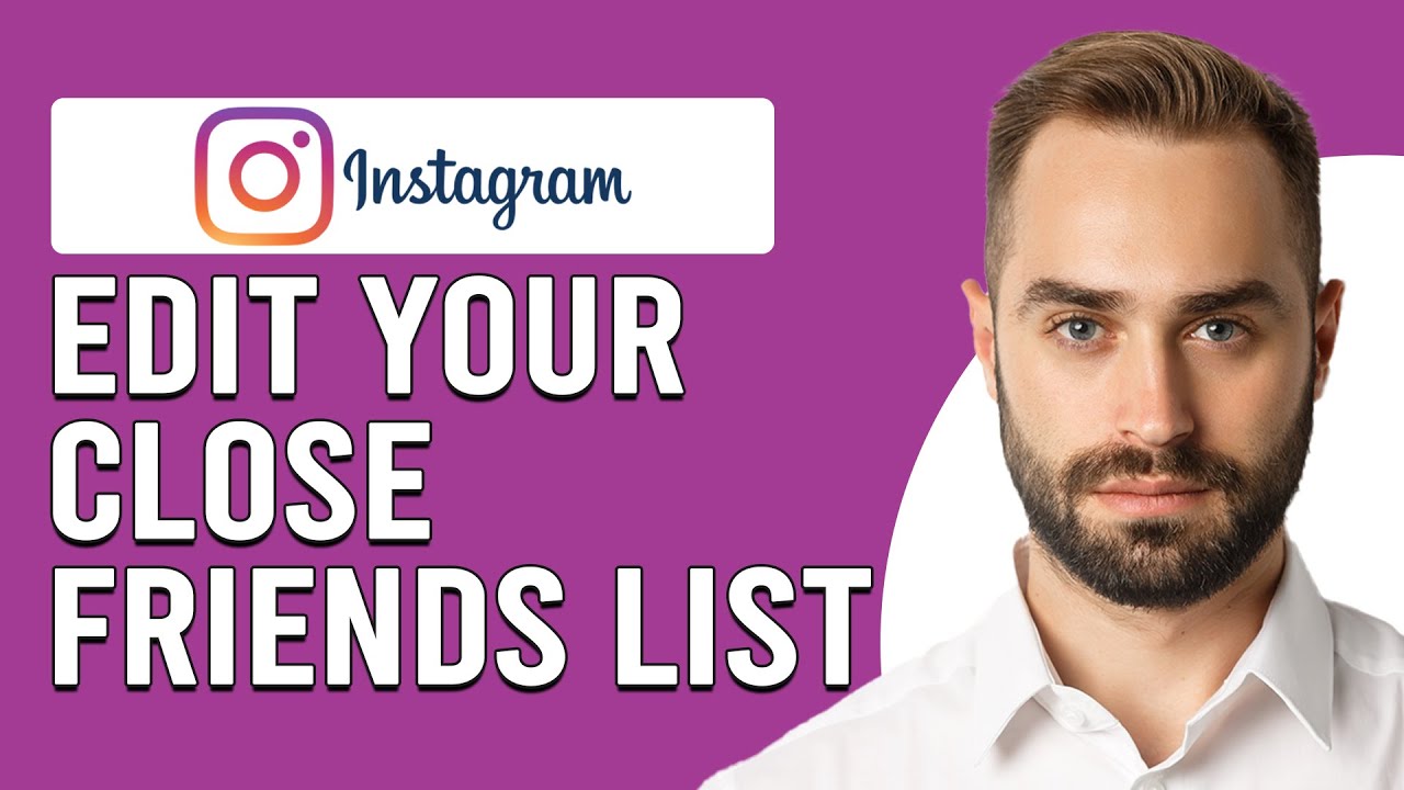 How To Edit Your Close Friends List On Instagram (Add Or Remove Someone ...