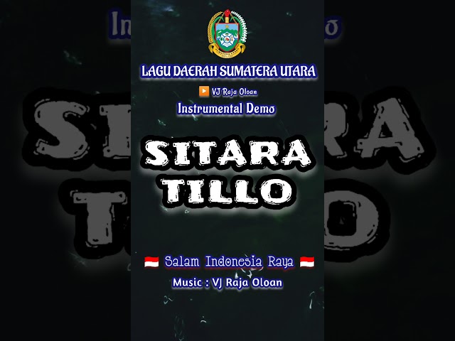 SITARA TILLO #short Demo Music : VJ Raja Oloan. Lagu Tembang dari Tanah Batak Sumatera Utara class=
