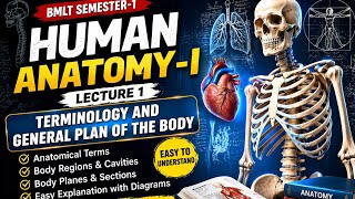📚 Human Anatomy-I | BMLT Semester-1|UNIT 1st| LECTURE 1