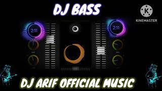 DJ ARIF OFFICIAL MUSIC.. full bass.. DJ.. ☠️☠️☠️☠️☠️☠️... 