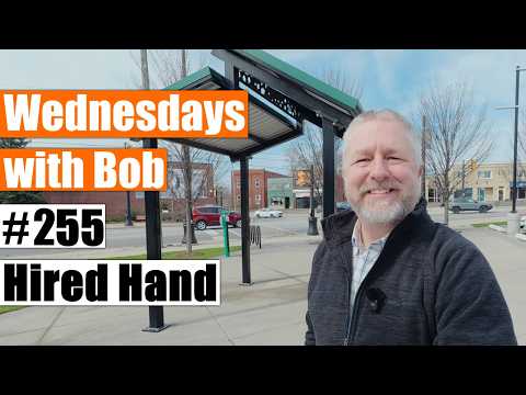 Wednesdays with Bob #255: Hired Hand
