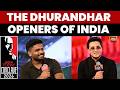 Dhurandhar Opening Pair of Indian Cricket 🇮🇳