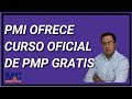 Curso de preparación Examen PMP 2021 gratis